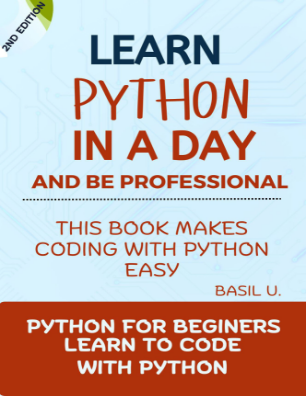 Descargar Python (2nd Edition) Learn Python in a day and be a professional_ Python for Beginners with practical coding.pdf gratis