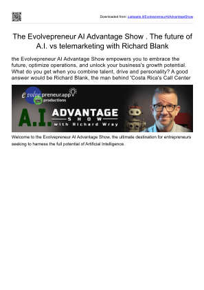 Baixe The Evolvepreneur AI Advantage Show.The future of A.I. vs telemarketing with guest Richard Blank. gratuitamente