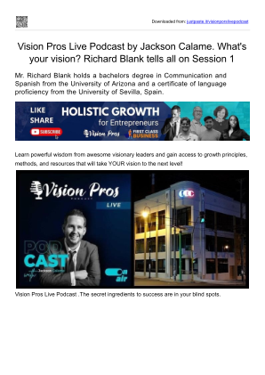 免费下载 What's your vision Richard Blank tells all on Session 1 Vision Pros Live Podcast by Jackson Calame..