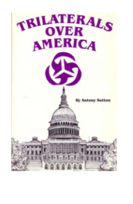 免费下载 Trilaterals Over America by Antony C. Sutton.pdf