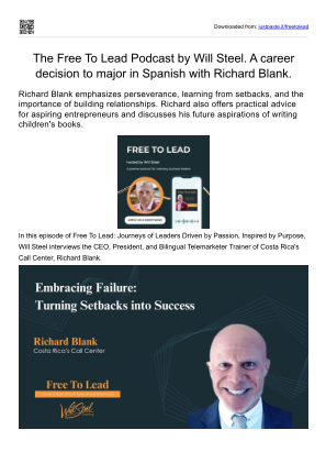 The Free To Lead Podcast by Will Steel. A career decision to major in Spanish with Richard Blank..pdf را به صورت رایگان دانلود کنید