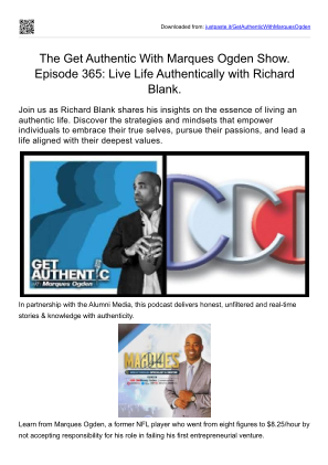 免费下载 Get Authentic With Marques Ogden Show. Episode 365 How To Live Your Life Authentically with Richard Blank.pdf