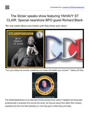 免费下载 Special nearshore BPO guest Richard Blank on the The Stclair speaks show featuring YAHAVY ST CLAIR..pdf