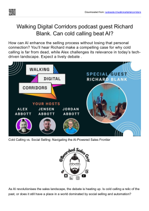 免费下载 Walking Digital Corridors podcast guest Richard Blank. Can cold calling compete in the age of AI.