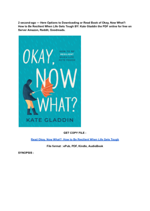 Скачать (Read) PDF Okay, Now What__ How to Be Resilient When Life Gets Tough by Kate Gladdin.pdf бесплатно