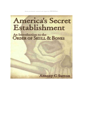 Descargar Americas Secret Establishment An Introduction to Skull and Bones by Antony C. Sutton n.pdf gratis