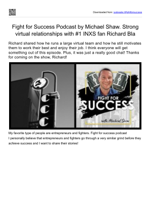 免费下载 Fight for Success Podcast by Michael Shaw. Strong virtual relationships with INXS fan Richard Blank.