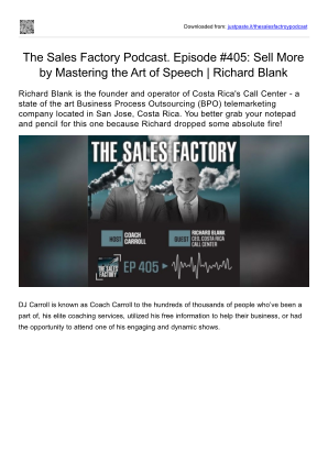 免费下载 The Art of Speech. The Sales Factory Podcast with DJ Coach Carroll. Guest Richard Blank. Episode #405.pptx