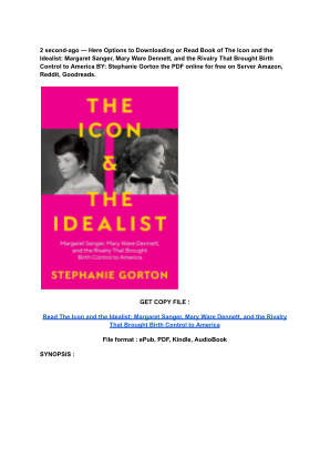 Unduh (Read) PDF The Icon and the Idealist_ Margaret Sanger, Mary Ware Dennett, and the Rivalry That Brought Birth Control to Am.pdf secara gratis