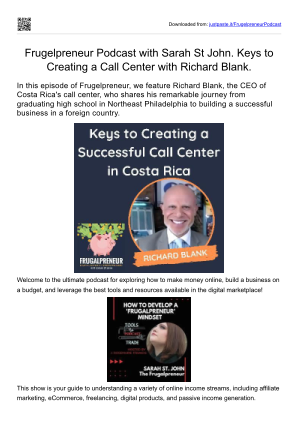 免费下载 Frugelpreneur Podcast with Sarah St John. Keys to Creating an ESL Call Center with Richard Blank..pdf