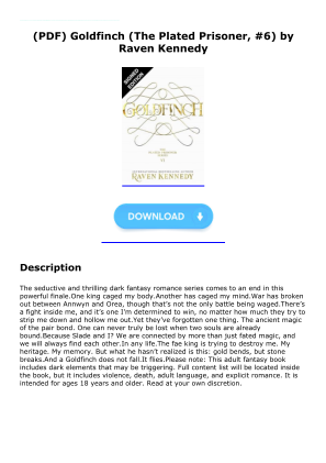 Unduh Download [PDF] Goldfinch (The Plated Prisoner, #6) by Raven Kennedy secara gratis