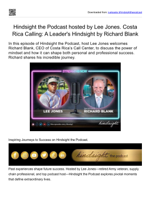 免费下载 Hindsight the Podcast hosted by Lee Jones. Costa Rica Calling A Leader's Hindsight by Richard Blank.