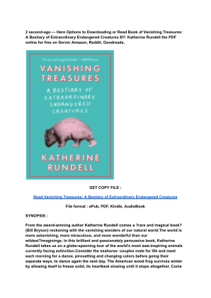 Unduh (Read) PDF Vanishing Treasures_ A Bestiary of Extraordinary Endangered Creatures by Katherine Rundell.pdf secara gratis