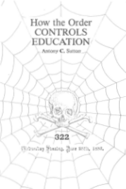 免费下载 How the Order Controls Education by Antony C. Sutton.pdf